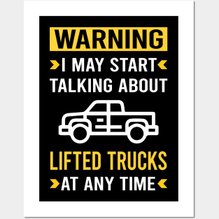 Warning Lifted Truck Trucks Posters and Art